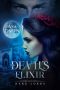 [Dark Lords 03] • The Devil's Elixir (Dark Lords Book 3)